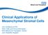 Clinical Applications of Mesenchymal Stromal Cells
