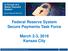 Federal Reserve System Secure Payments Task Force March 2-3, 2016 Kansas City
