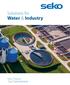 Solutions for. Water & Industry. Your Choice, Our Commitment