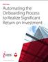 Automating the Onboarding Process to Realize Significant Return on Investment
