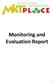 Monitoring and Evaluation Report