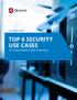 TOP 6 SECURITY USE CASES