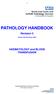 PATHOLOGY HANDBOOK. Revision 3. (Review date November 2020) HAEMATOLOGY and BLOOD TRANSFUSION