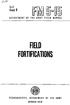 Copy 3 DEPARTMENT OF THE ARMY FIELD MANUAL FIELD FORTIFICATIONS HEADQUARTERS, DEPARTMENT OF THE ARMY OCTOBER 1959