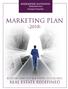 MARKETING PLAN FOLLOW ONE COURSE UNTIL SUCCESSFUL REAL ESTATE REDEFINED