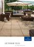 OUTDOOR TILES. for a stylish look all round