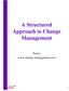 A Structured Approach to Change Management. Prosci