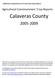 California Department of Food and Agriculture. Agricultural Commissioners Crop Reports. Calaveras County