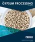 THE GYPSUM PROCESSING HANDBOOK FROM THE FEECO MATERIAL PROCESSING SERIES TOMORROW'S PROCESSES, TODAY. FEECO.com