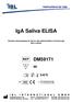 IgA Saliva ELISA. Enzyme immunoassay for the in-vitro determination of human IgA IgA in saliva.