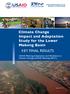 Climate Change Impact and Adaptation Study for the Lower Mekong Basin