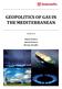 GEOPOLITICS OF GAS IN THE MEDITERRANEAN