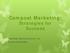 Compost Marketing: Strategies for Success. Northeast Recycling Council, Inc. Athena Lee Bradley