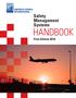 Safety Management Systems. HANDBOOK First Edition 2016