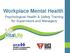 Workplace Mental Health: Psychological Health & Safety Training for Supervisors and Managers