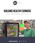 Building Healthy Corners