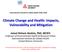 Climate Change and Health: Impacts, Vulnerability and Mitigation