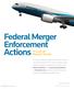 Actions. Federal Merger Enforcement. A Look at Recent Trends