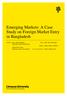 Emerging Markets: A Case Study on Foreign Market Entry in Bangladesh