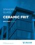 CERAMIC FRIT SPANDREL GLASS. DATA SHEET / Quebec. Version 2.1