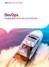 DevOps. Bringing agility all the way up to Production
