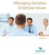 Managing Sensitive Employee Issues. Workbook