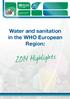 EUROPEAN ENVIRONMENT AND HEALTH PROCESS. Water and sanitation in the WHO European Region: