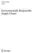 Atalay Atasu. Editor. Environmental^ Responsible. Supply Chains. Springer