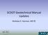 SCDOT Geotechnical Manual Updates. Nicholas E. Harman, MS PE