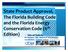 State Product Approval, The Florida Building Code and the Florida Energy Conservation Code (6 th Edition)