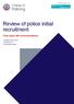 Review of police initial recruitment