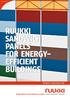 RUUKKI SANDWICH PANELS FOR ENERGY- EFFICIENT BUILDINGS