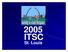 2005 ITSC. St. Louis