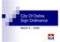 City Of Dallas Sign Ordinance. March 3, 2008