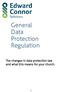 General Data Protection Regulation. The changes in data protection law and what this means for your church.