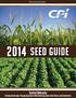 CPICOOP.COM SEED GUIDE. Central Nebraska. Growing Partnerships Through Agriculture While Delivering Value to Our Owners and Communities