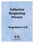 Collective Bargaining Process Regulation 15 B