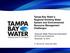 Tampa Bay Water s Regional Drinking Water System and Environmental Resource Management Challenges