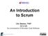 An Introduction to Scrum
