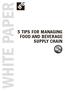 WHITE PAPER 5 TIPS FOR MANAGING FOOD AND BEVERAGE SUPPLY CHAIN