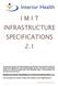 I M I T INFRASTRUCTURE SPECIFICATIONS 2.1