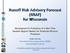 Runoff Risk Advisory Forecast (RRAF) for Wisconsin