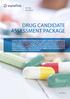 DRUG CANDIDATE ASSESSMENT PACKAGE