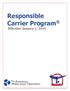 Responsible Carrier Program Effective January 1, 2016