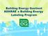 Building Energy Quotient ASHRAE s Building Energy Labeling Program