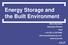 Energy Storage and the Built Environment. Steve Saunders Associate Director Arup t +44 (0)