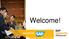 Welcome! 2013 SAP AG or an SAP affiliate company. All rights reserved.