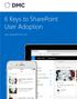 6 Keys to SharePoint User Adoption.