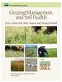 Grazing Management and Soil Health. Keys to Better Soil, Plant, Animal, and Financial Health