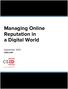 Managing Online Reputation in a Digital World